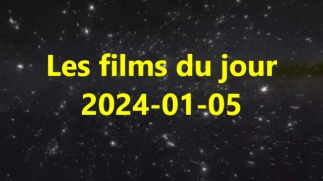 Les films du jour = 2024-01-05