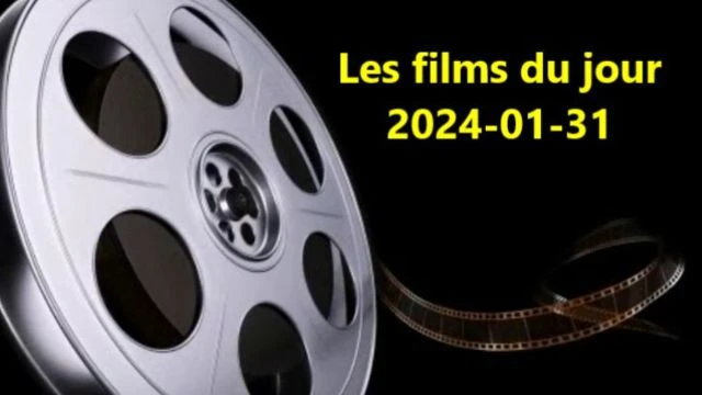 Les films du jour = 2024-01-31