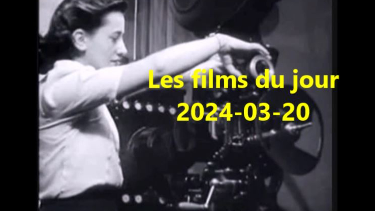 Les films du jour = 2024-03-20