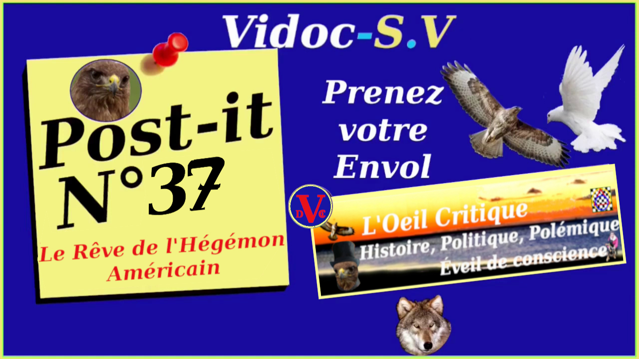 Post-it_N°37-Le Rêve de l'Hégémon Américain