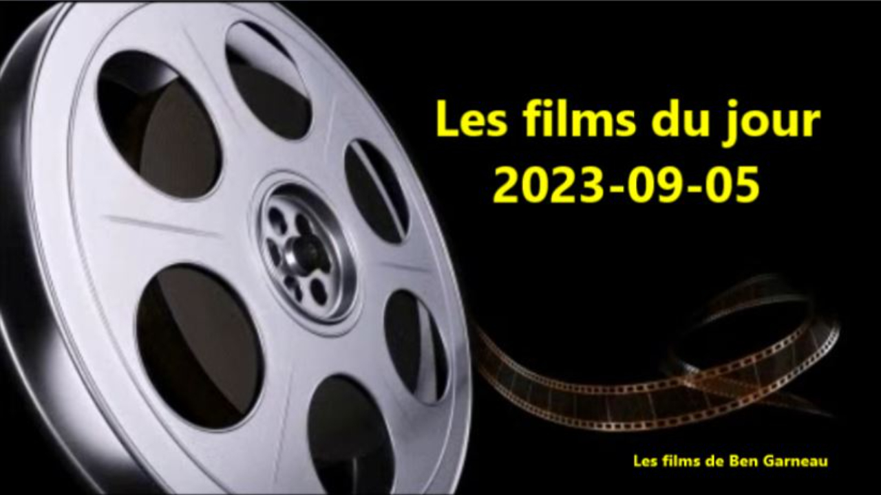 Les films du jour = 2023-09-05