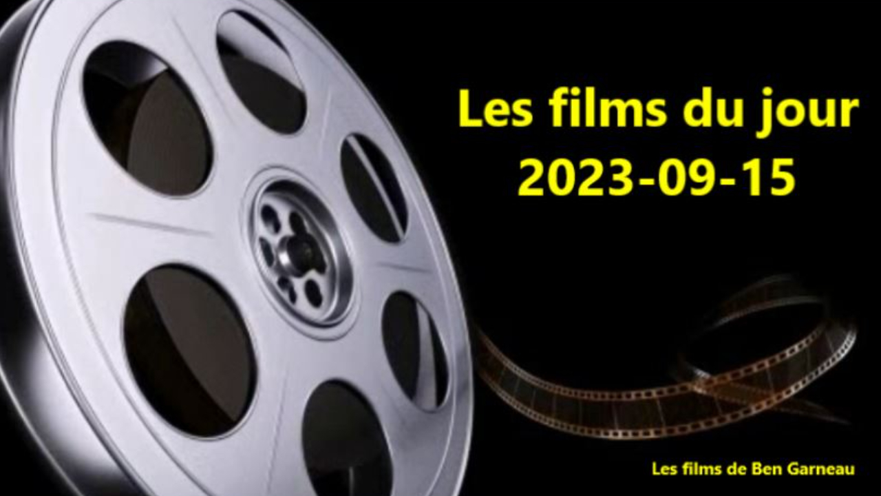 Les films du jour = 2023-09-15