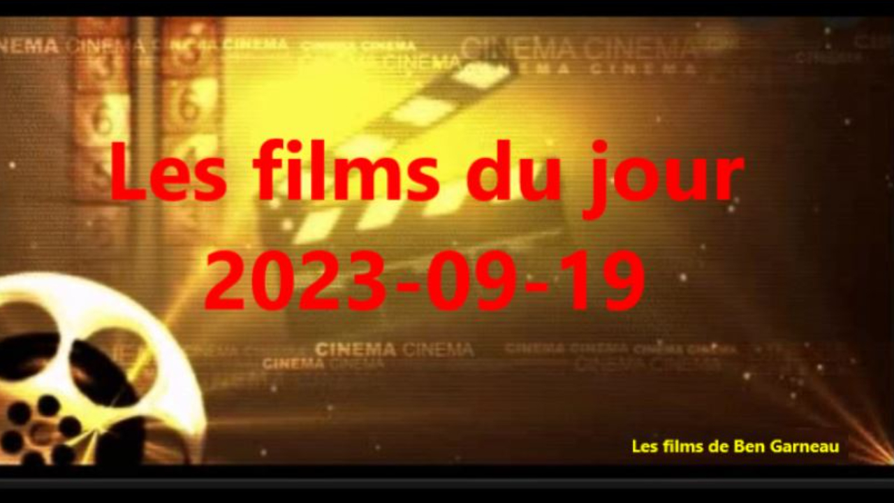 Les films du jour = 2023-09-19