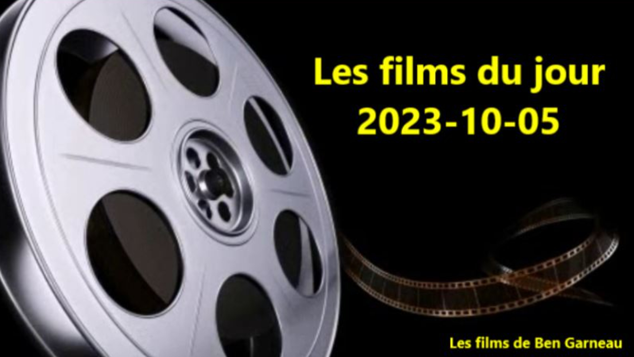 Les films du jour = 2023-10-05