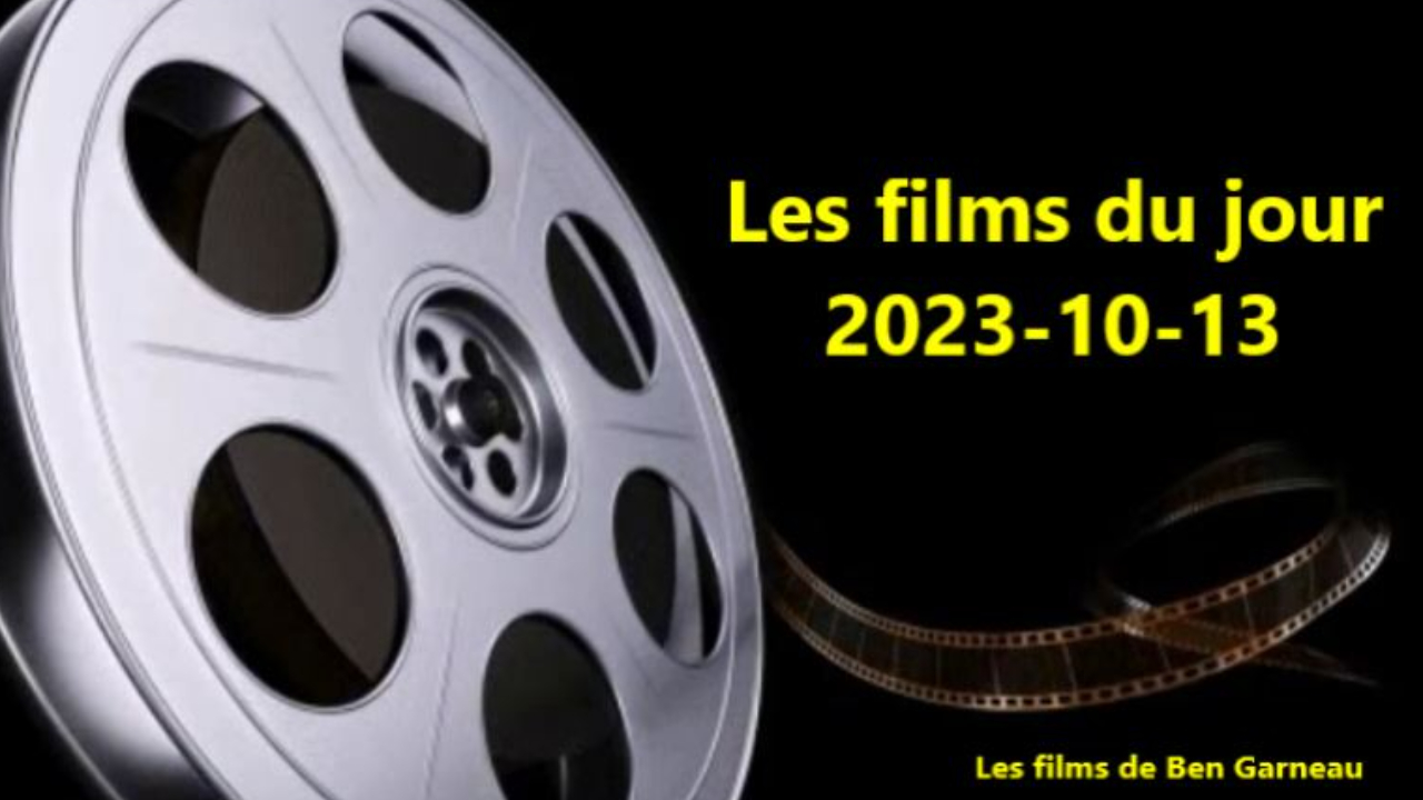 Les films du jour = 2023-10-13