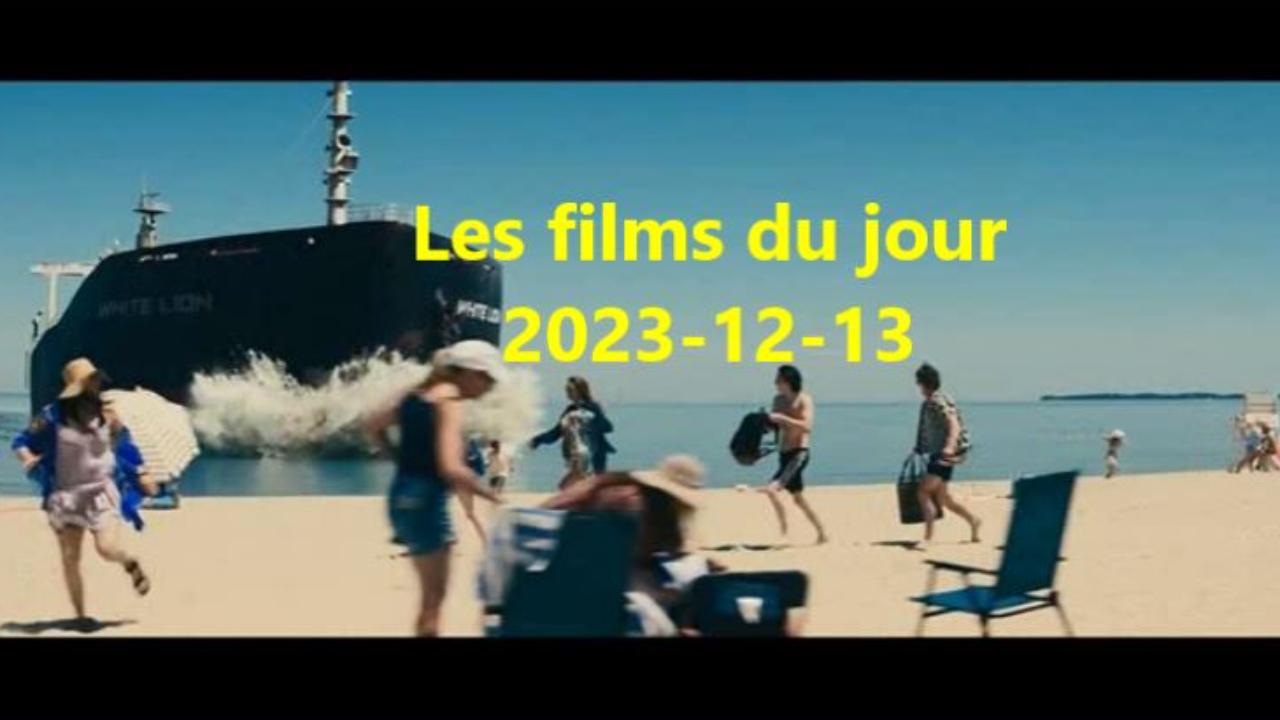 Les films du jour = 2023-12-13