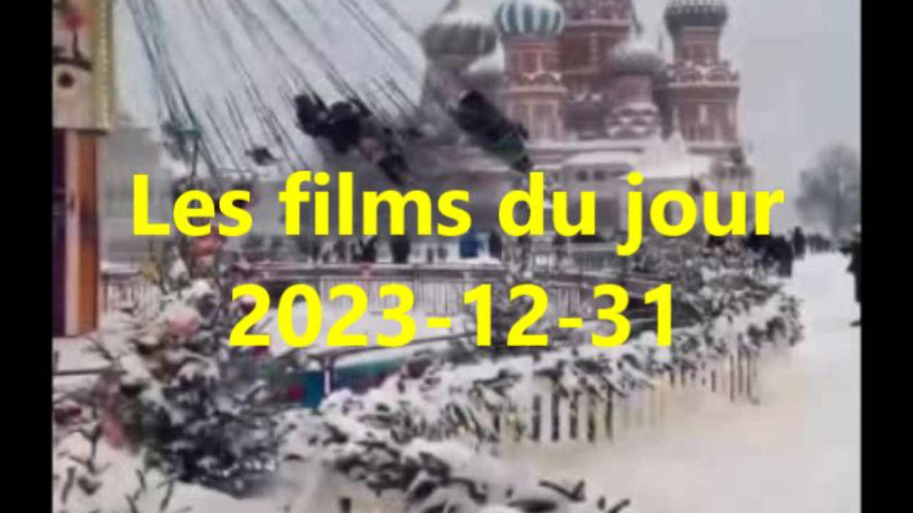 Les films du jour = 2023-12-31