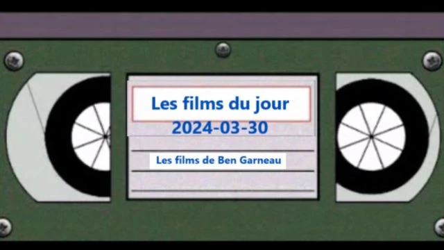 Les films du jour = 2024-03-30