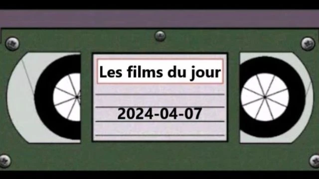 Les films du jour = 2024-04-07