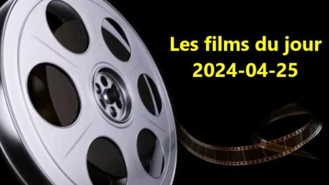 Les films du jour = 2024-04-25