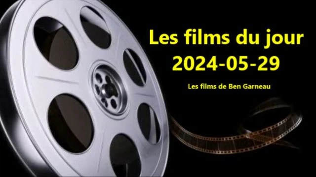 Les films du jour = 2024-05-29