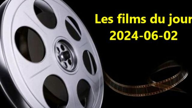 Les films du jour = 2024-06-02