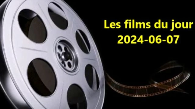 Les films du jour = 2024-06-07