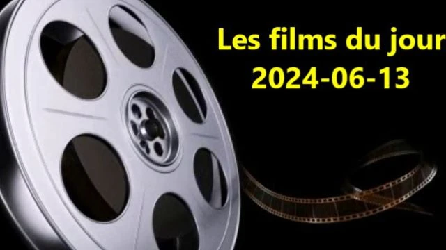 Les films du jour = 2024-06-13