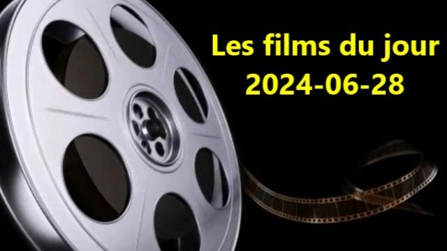 Les films du jour = 2024-06-28