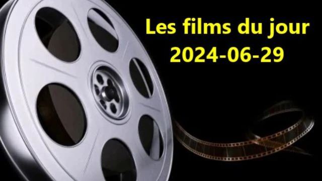 Les films du jour = 2024-06-29