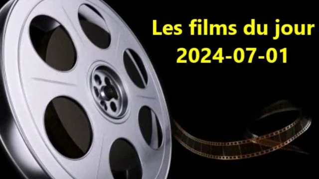 Les films du jour = 2024-07-01