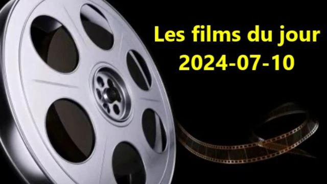 Les films du jour = 2024-07-10