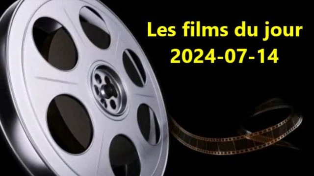 Les films du jour = 2024-07-14