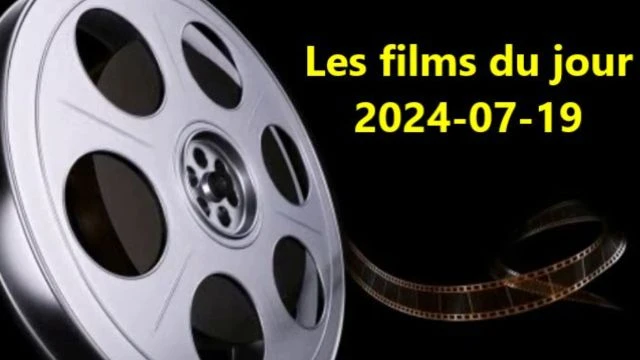 Les films du jour = 2024-07-19