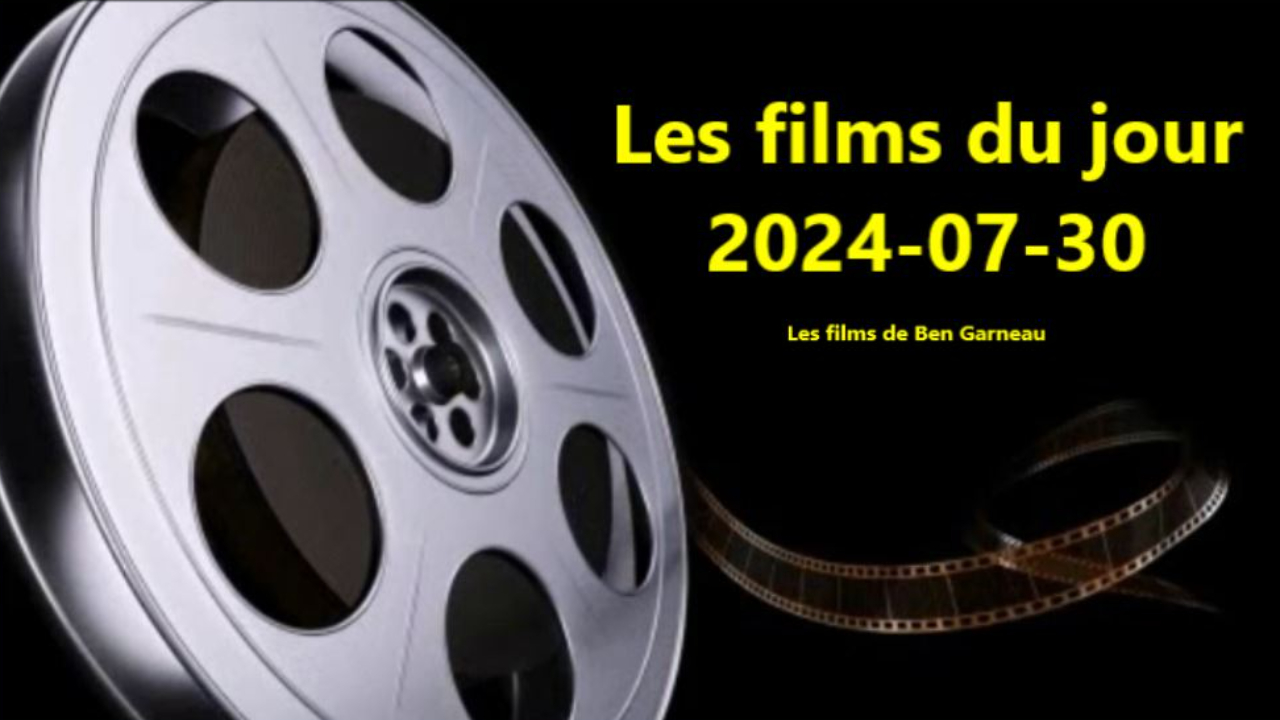 Les films du jour = 2024-07-30