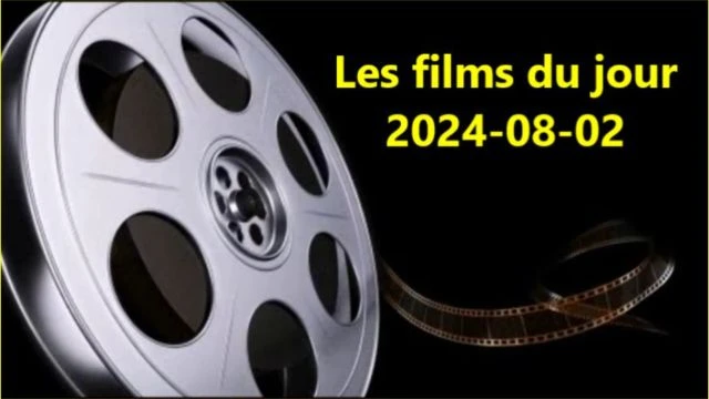 Les films du jour = 2024-08-02