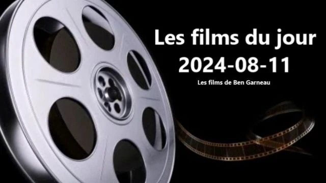 Les films du jour = 2024-08-11