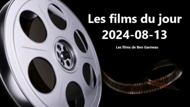 Les films du jour = 2024-08-13