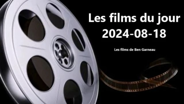 Les films du jour = 2024-08-18