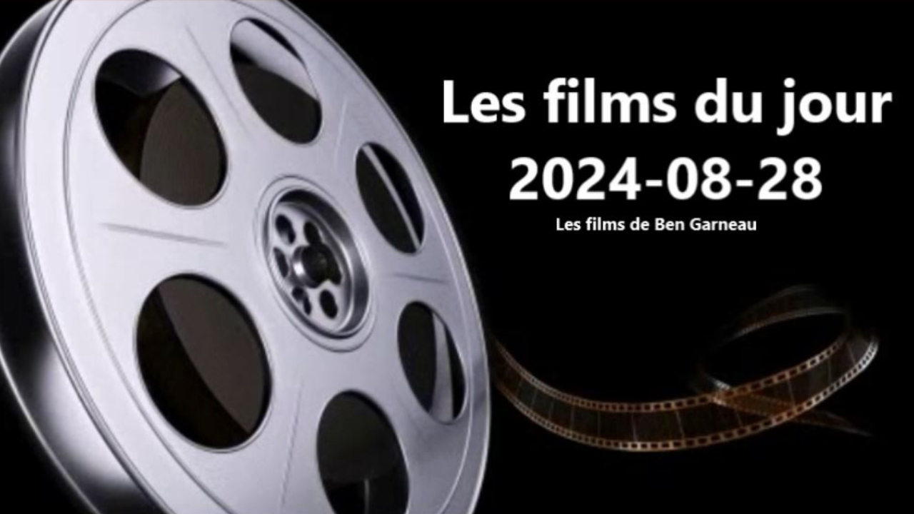 Les films du jour = 2024-08-28