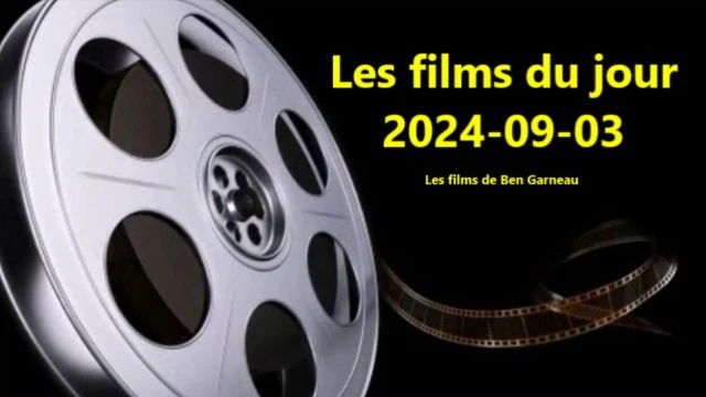 Les films du jour = 2024-09-03