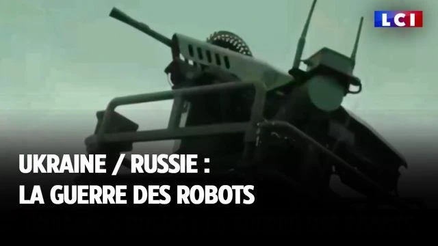 Ukraine Russie la guerre des robots