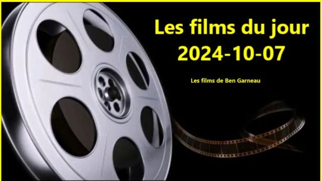 Les films du jour = 2024-10-07