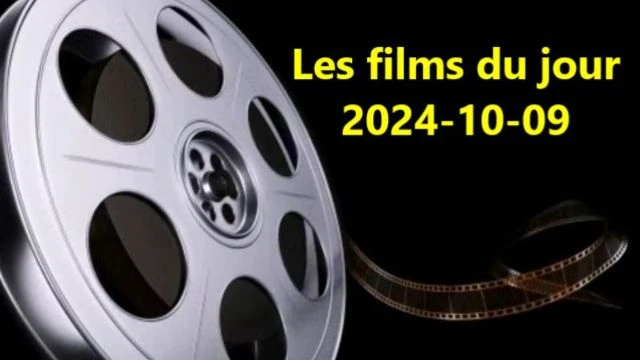 Les films du jour = 2024-10-09