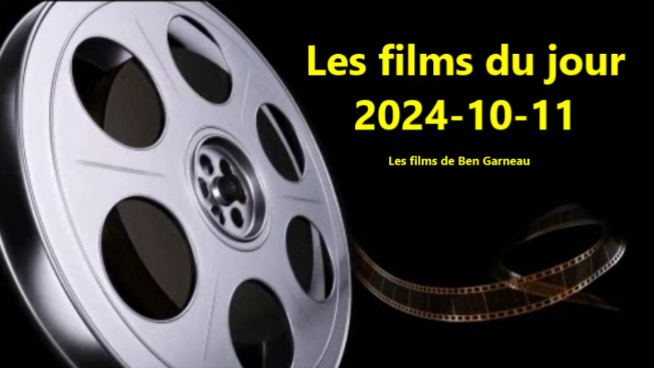 Les films du jour = 2024-10-11