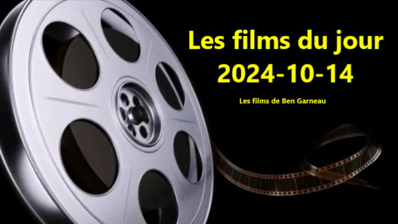 Les films du jour = 2024-10-14