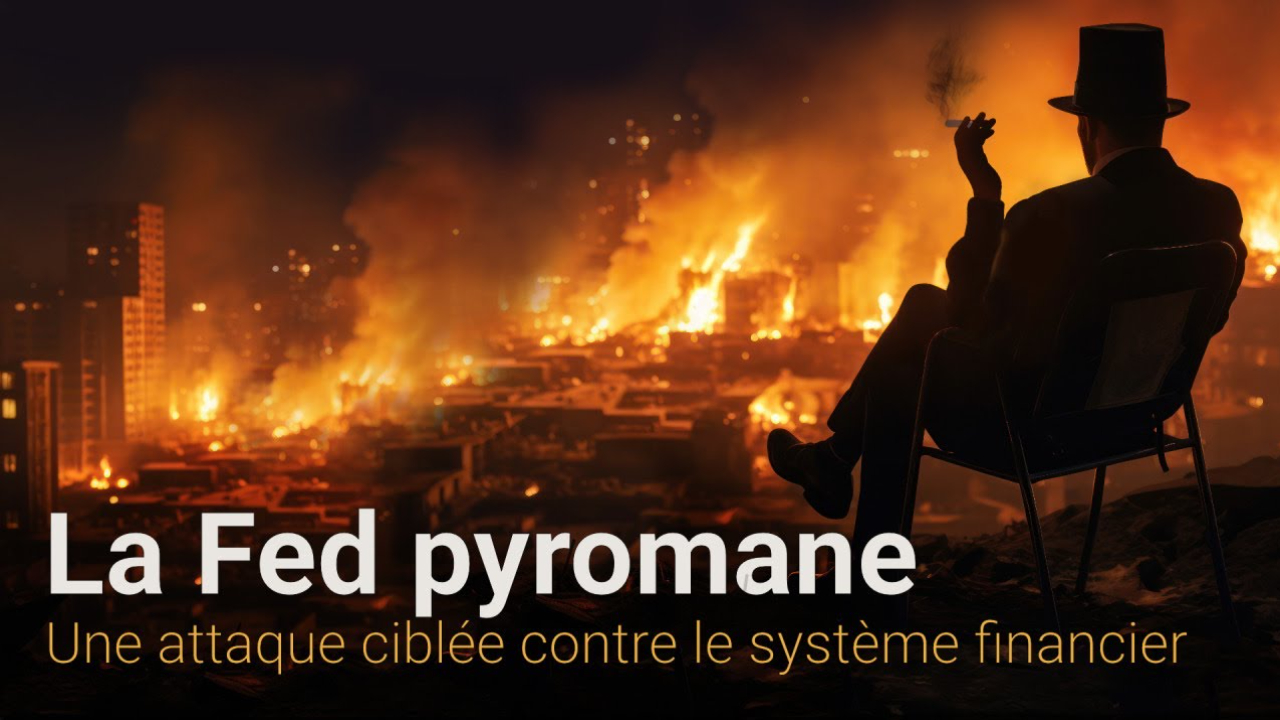 Attaque ciblee contre le systeme bancaire americain La FED pyromane du systeme financier