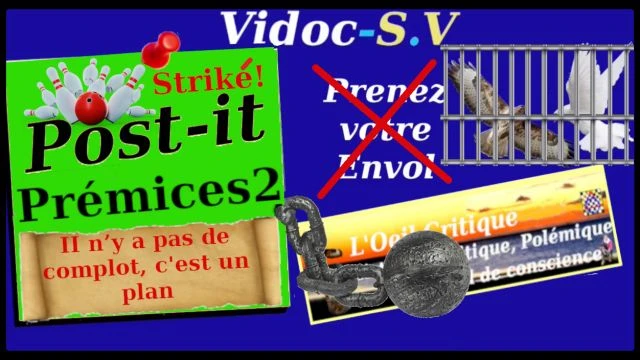 Post-it_Prémices2-II n’y a pas de complot, c'est un plan