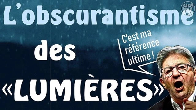 L'obscurantisme des Lumieres