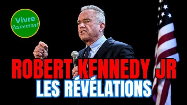 Robert Kennedy Jr les revelations - Vivre Sainement