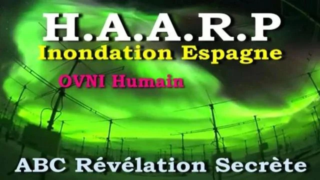 HAARP en Espagne Les Preuves OVNI Humain en Action