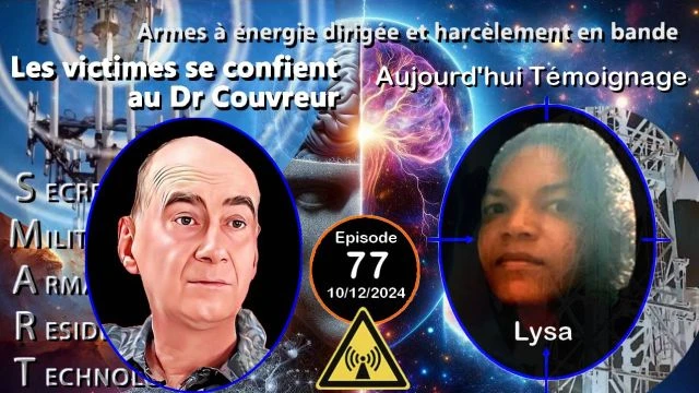 E77 Lysa Dr Couvreur 241210 Victimes d'Attaques Electromagnetiques