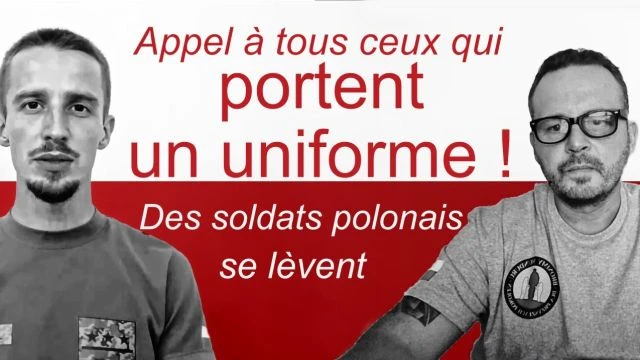 Des soldats polonais se levent - Appel a tous ceux qui portent un uniforme