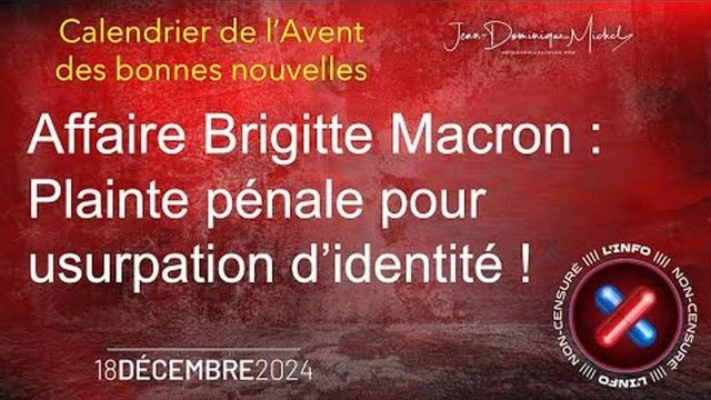 Affaire Brigitte Macron - plainte penale pour usurpation d'identite - JDM