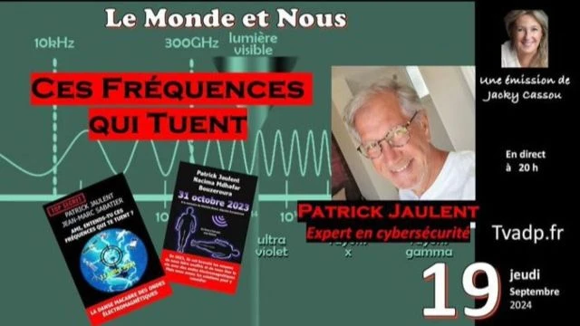 Ces frequences qui tuent avec Patrick Jaulent et Jacky Cassou