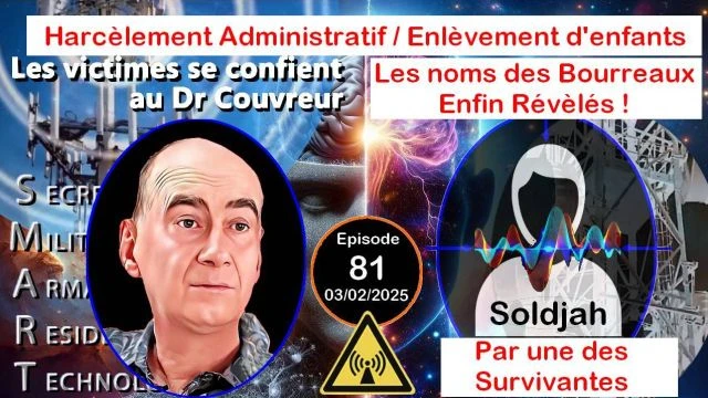 E81 Soldjah 250203 Dr Couvreur Victimes d'Attaques Electromagnetiques