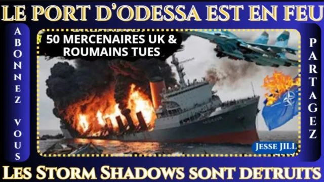 Odessa en feu - Storm shadows detruits - 50 mercenaires UK et Roumains tues - Par Jesse Jill