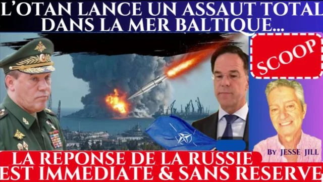 Jesse JILL 01-03-2025 L'OTAN lance un assaut total dans la Baltique La reponse de la Russie est immediate et sans reserve