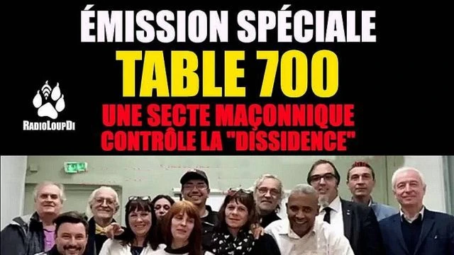 Table 700 - Une Secte Maconnique Controle La Dissidence - Loup Divergent 2025-02-27