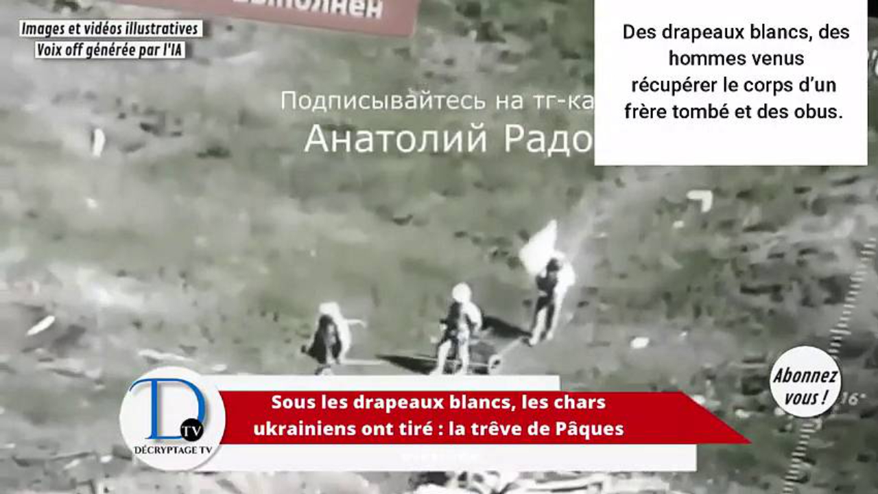 Sous les drapeaux blancs les chars ukrainiens ont tire la treve de paques pietinee